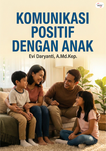 Komunikasi Positif dengan Anak