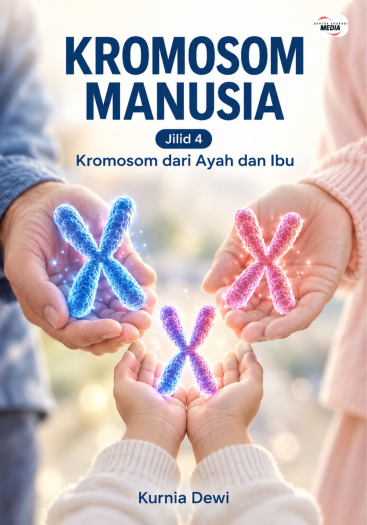 Kromosom Manusia Jilid 4 Kromosom dari Ayah dan Ibu