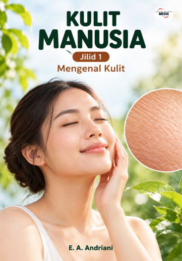 Kulit Manusia Jilid 1 Mengenal Kulit