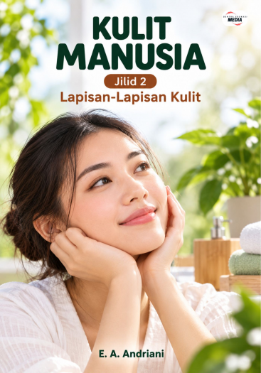 Kulit Manusia Jilid 2 Lapisan-Lapisan Kulit