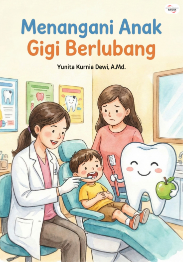 Menangani Anak Gigi Berlubang