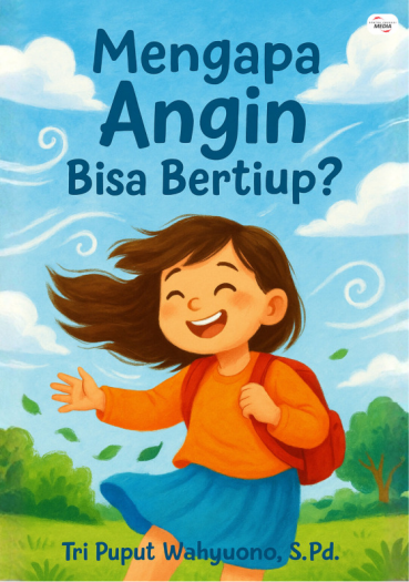 MENGAPA ANGIN BISA BERTIUP