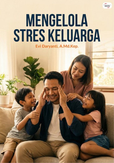 Mengelola Stres Keluarga