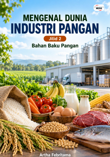 Mengenal Dunia Industri Pangan Jilid 2 Bahan Baku Pangan