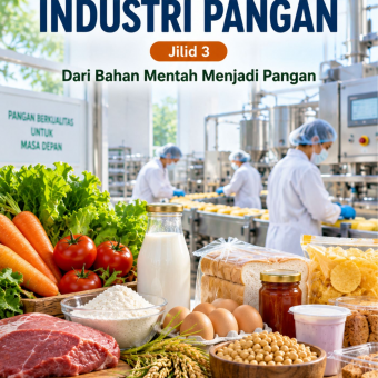 Mengenal Dunia Industri Pangan Jilid 3 Dari Bahan Mentah Menjadi Pangan