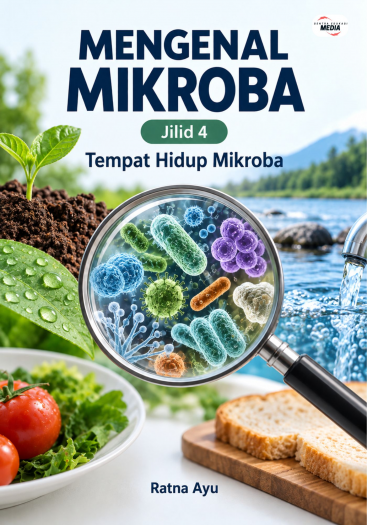 Mengenal Mikroba Jilid 4 Tempat Hidup Mikroba
