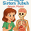 Mengenal Sistem Tubuh dengan Mudah