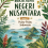 Menjelajahi Negeri Nusantara Buku 1 Pulau-Pulau Indonesia