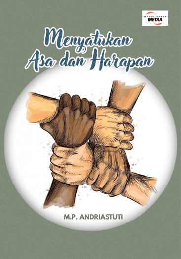 Menyatukan Asa Dan Harapan