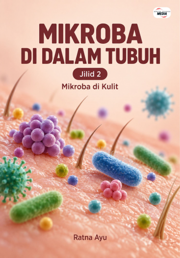 Mikroba di Dalam Tubuh Jilid 2 Mikroba di Kulit