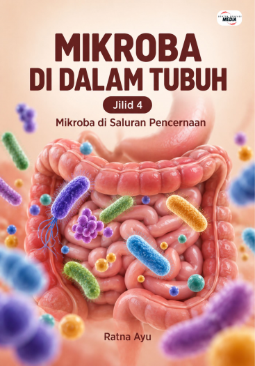 Mikroba di Dalam Tubuh Jilid 4 Mikroba di Saluran Pencernaan