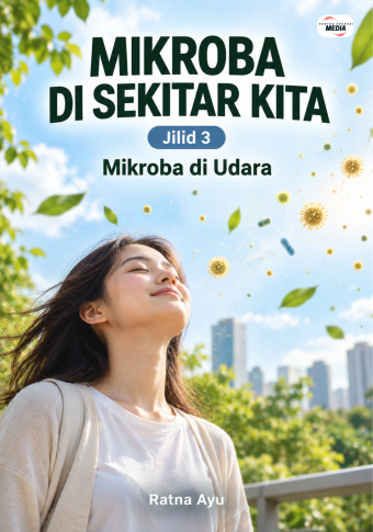 Mikroba di Sekitar Kita Jilid 3 Mikroba di Udara