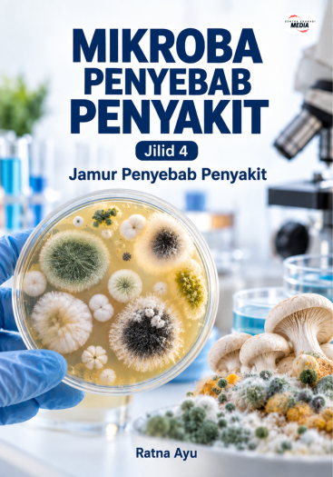 Mikroba Penyebab Penyakit Jilid 4 Jamur Penyebab Penyakit