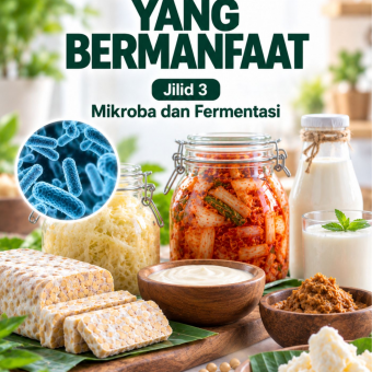 Mikroba yang Bermanfaat Jilid 3 Mikroba dan Fermentasi