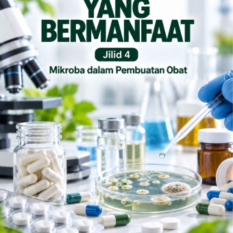 Mikroba yang Bermanfaat Jilid 4 Mikroba dalam Pembuatan Obat