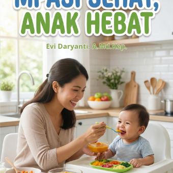 MPASI SEHAT, ANAK HEBAT