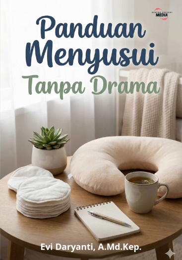 PANDUAN MENYUSUI TANPA DRAMA