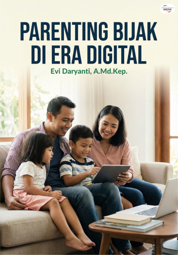 Parenting Bijak di Era Digital