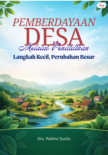 Pemberdayaan Desa Melalui Pendidikan: Langkah Kecil, Perubahan Besar