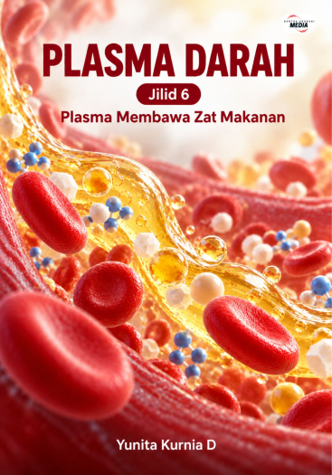 Plasma Darah Jilid 6 Plasma Membawa Zat Makanan