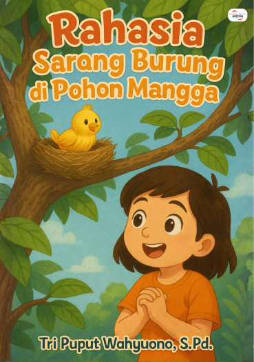 RAHASIA SARANG BURUNG DI POHON MANGGA