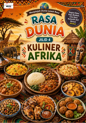 Rasa Dunia Jilid 4 Kuliner Afrika