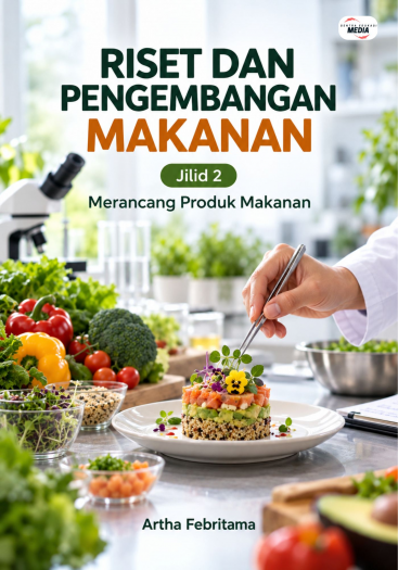 Riset dan Pengembangan Makanan Jilid 2 Merancang Produk Makanan