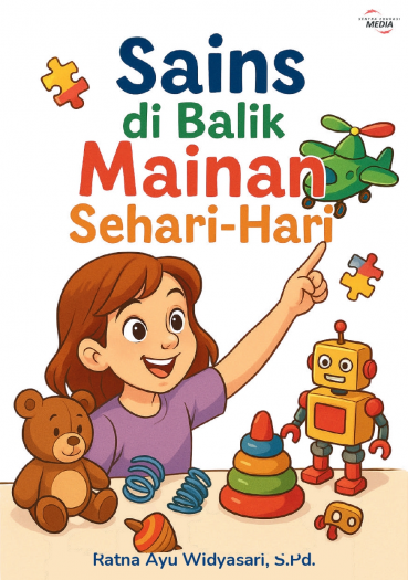 Sains di Balik Mainan Sehari-Hari