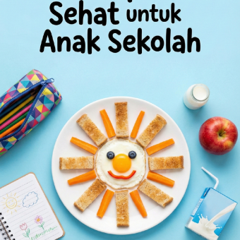 SARAPAN SEHAT UNTUK ANAK SEKOLAH
