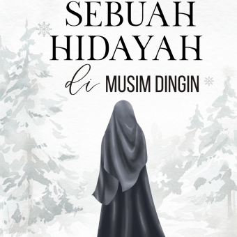 Sebuah Hidayah di Musim Dingin
