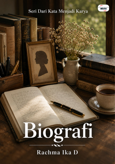 Seri Dari Kata Menjadi Karya : Biografi