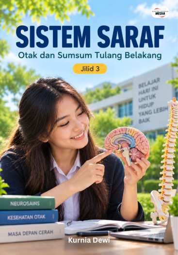 Sistem Saraf Jilid 3 Otak dan Sumsum Tulang Belakang