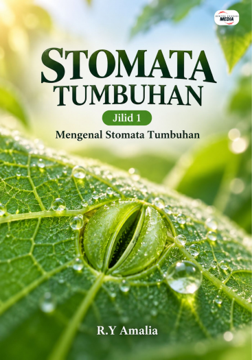 Stomata Tumbuhan Jilid 1 Mengenal Stomata Tumbuhan