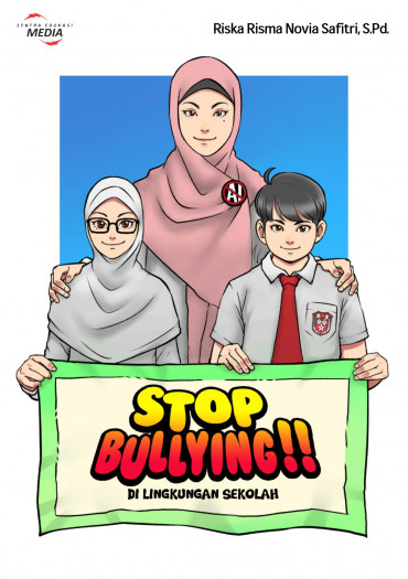 STOP BULLYING DI LINGKUNGAN SEKOLAH