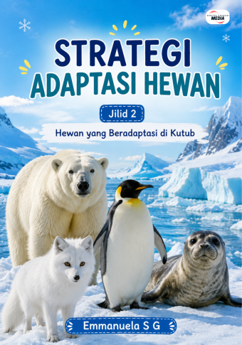 Strategi Adaptasi Hewan Jilid 2 Hewan yang Beradaptasi di Kutub