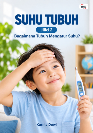 Suhu Tubuh Jilid 2 Bagaimana Tubuh Mengatur Suhu?