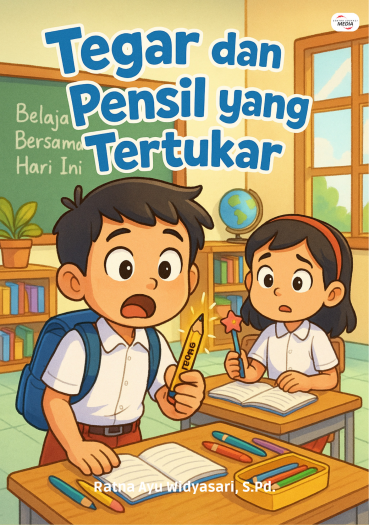 TEGAR DAN PENSIL YANG TERTUKAR