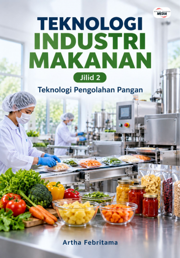 Teknologi Industri Makanan Jilid 2 Teknologi Pengolahan Pangan