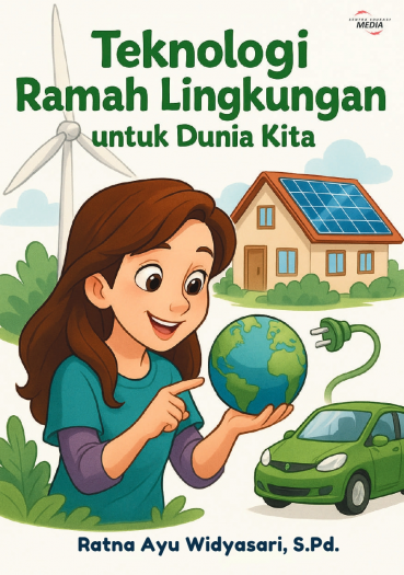 Teknologi Ramah Lingkungan untuk Dunia Kita