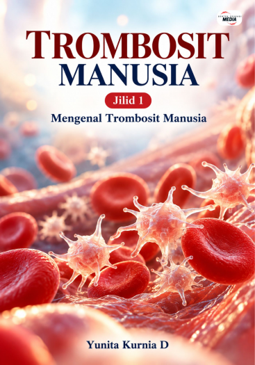 Trombosit Manusia Jilid 1 Mengenal Trombosit Manusia