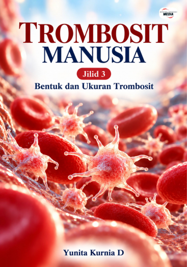 Trombosit Manusia Jilid 3 Bentuk dan Ukuran Trombosit