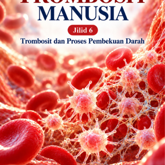 Trombosit Manusia Jilid 6 Trombosit dan Proses Pembekuan Darah