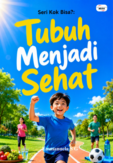 Tubuh Menjadi Sehat
