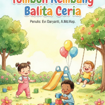 TUMBUH KEMBANG BALITA CERIA