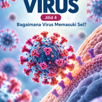 Virus Jilid 4 Bagaimana Virus Memasuki Sel?