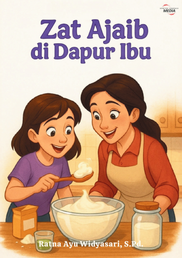 Zat Ajaib di Dapur Ibu